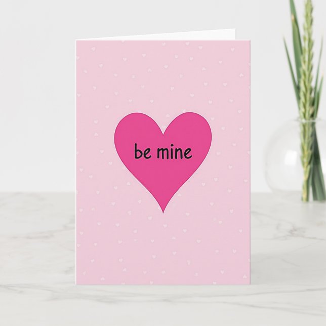 Valentines Day Be Mine Card (Front)