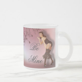 Valentines' Day Be Mine Cute Pin Up Frosted Glass Coffee Mug