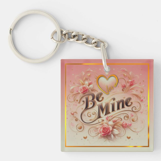 Valentine's Day Be Mine Design with Heart, Quote Keychain (Front)