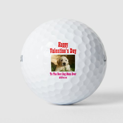 Valentines Day Best Dog Mom Ever Pet Photo Golf Balls