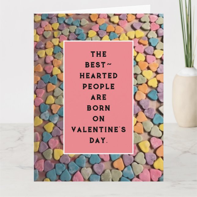 Valentine's Day Birthday Card (Front)