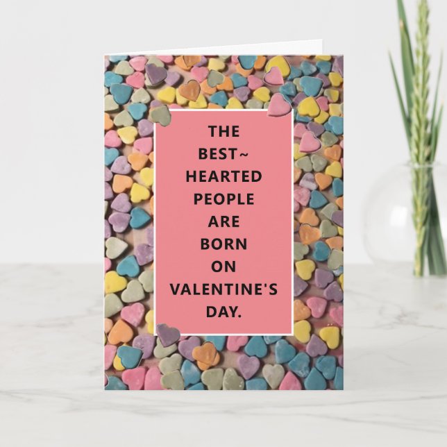 Valentine's Day Birthday Card (Front)