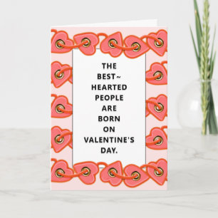 Valentine's Day Birthday Card