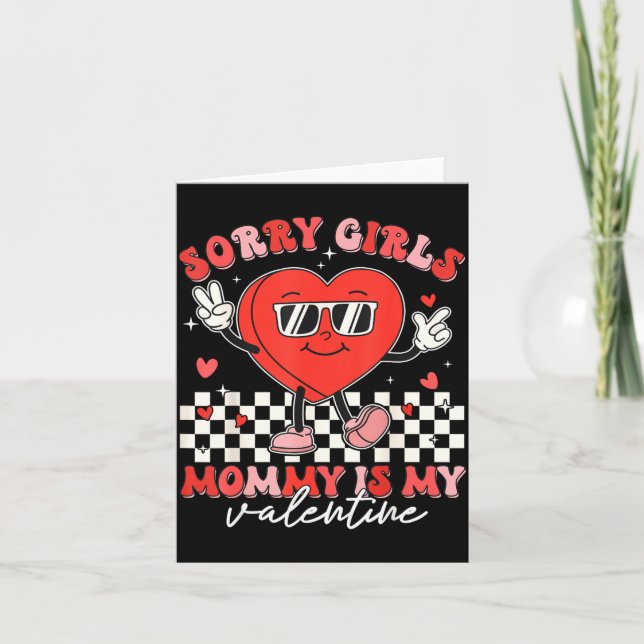 Valentines Day Boys Kids Sorry Girls Mommy Is My V Card (Front)