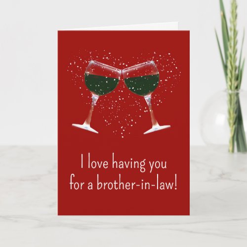 Valentines Day Brother in Law Funny Wine Cheers Card