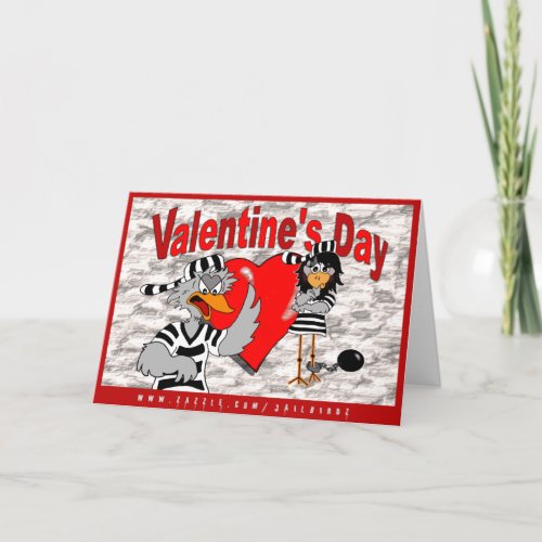 Valentines Day can kiss my shiny red Jailbird Holiday Card