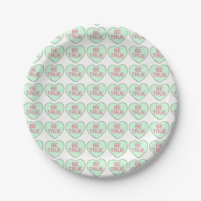 Valentine's Day Candy Heart Hearts BE TRUE Green Paper Plates (Front)