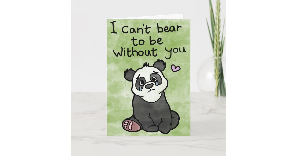 Valentines Day Card Can T Bear To Be Without You Zazzle Valentines Day Card Can T Bear To Be Without You Zazzle
