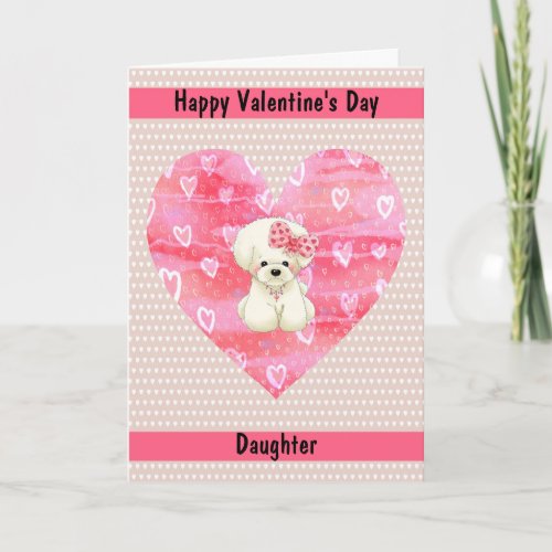 Valentines Day Card for Daughter wCute Dog