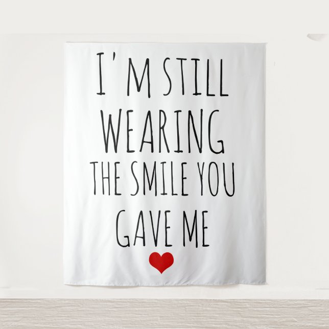 valentines day card I'm still wearing the smile Tapestry (Front)