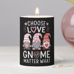 Valentines Day Choose Love Gnome Matter What  Pillar Candle
