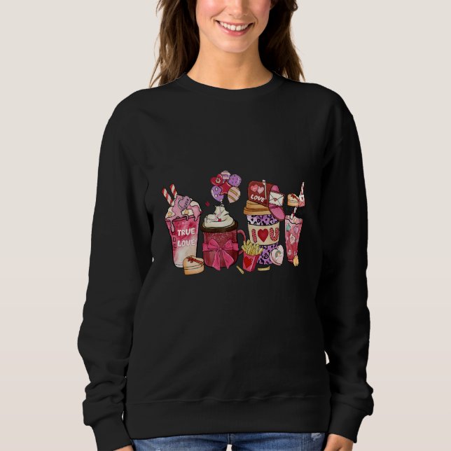 Valentines Day Coffee Love Heart Valentines Day Co Sweatshirt (Front)