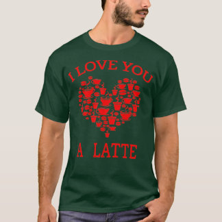 Valentine's Day Coffee Pun Gift - I Love You A Lat T-Shirt