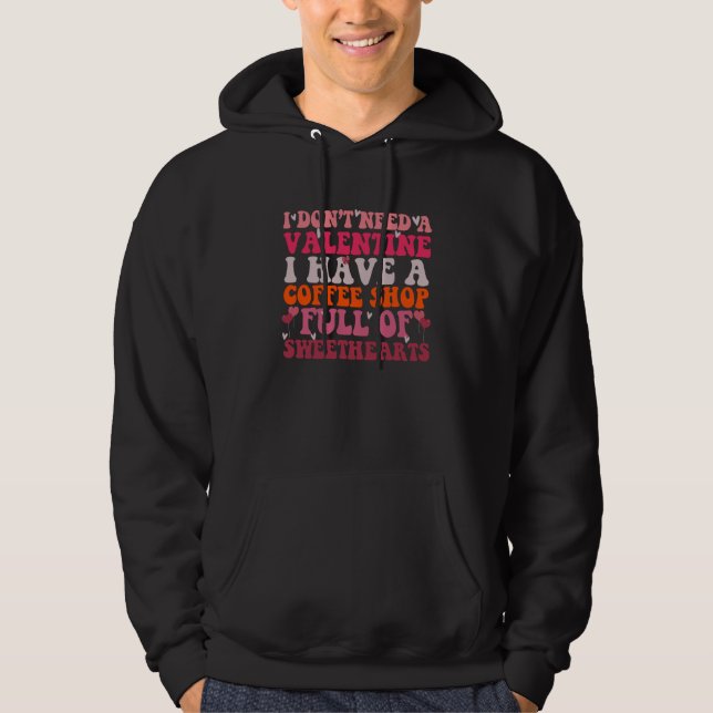 Valentine's Day CoffeeShop Full of Sweethearts Coo Hoodie (Front)