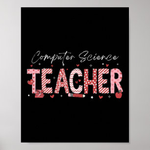 Valentine's Day Computer Science Teacher Teaching  Poster