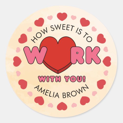 Valentines Day Coworkers for Favors Job Work Cute Classic Round Sticker
