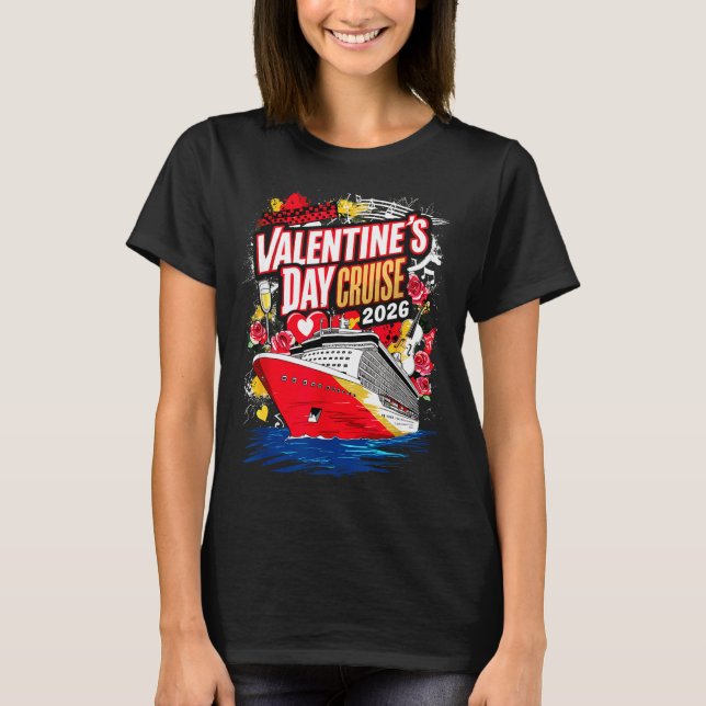 Valentines Day Cruise 2026  T-Shirt (Front)