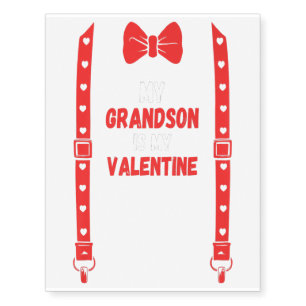 Valentines Day Custome My Valentine Grandson Gift Temporary Tattoos