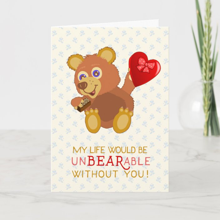 Valentine's Day Cute Bear Unbearable Pun Funny Card | Zazzle.com