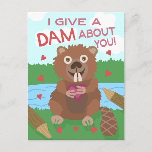 Valentines Day Cute Beaver Give a Dam Pun Funny Postcard