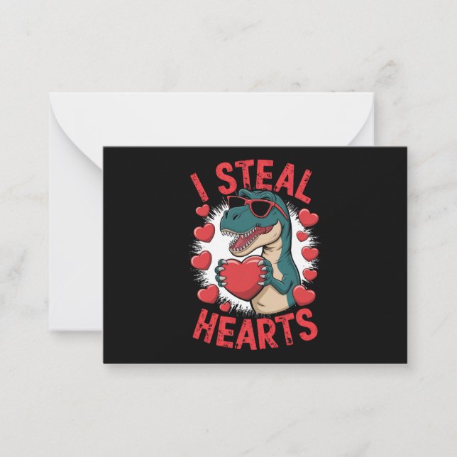 Valentines Day Dinosaur I Steal Hearts Love T rex Note Card (Front)