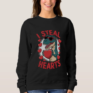 Valentines Day Dinosaur I Steal Hearts Love T rex Sweatshirt