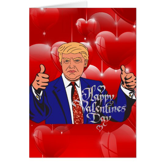 Valentines Day Donald Trump Card Zazzle