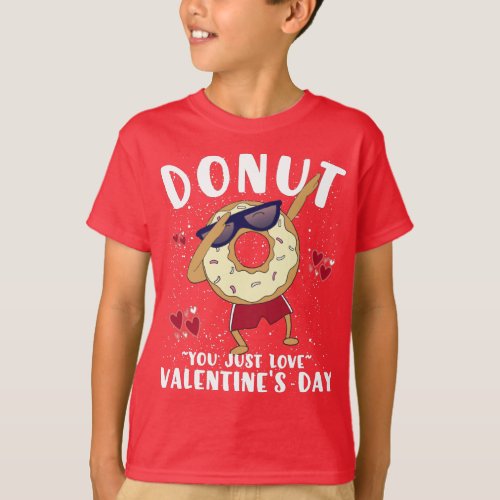 Valentines Day Donut Funny Quote  T_Shirt
