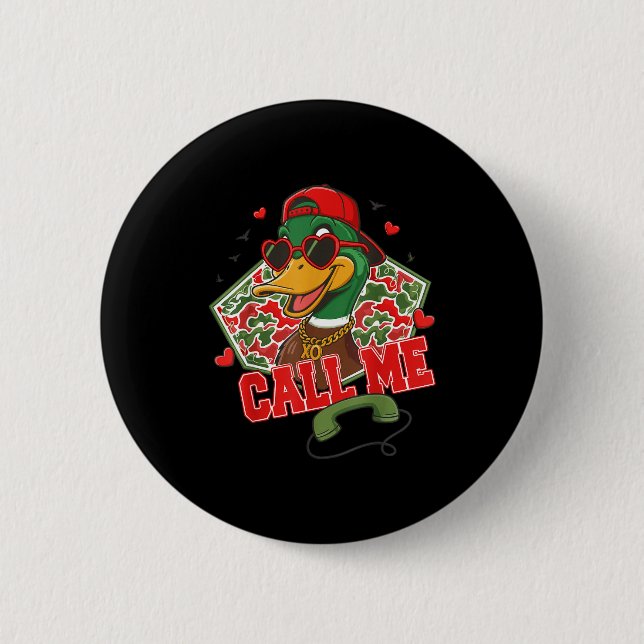 Valentine's Day Duck Hunting Camo Call Me Toddler  Button (Front)