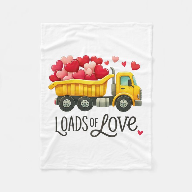 Valentine's Day Dump Truck Loads Of Love Toddlers  Fleece Blanket (Front)