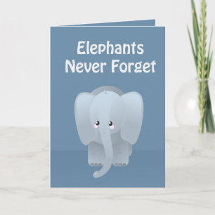 Valentine's Day Elephant Never Forget Greeting Holiday Card