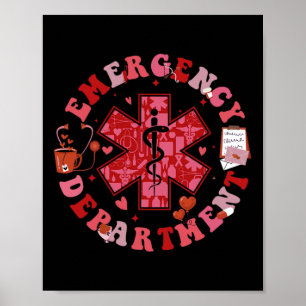 Valentines Day Emergency Department Er Ed Nurse Te Poster