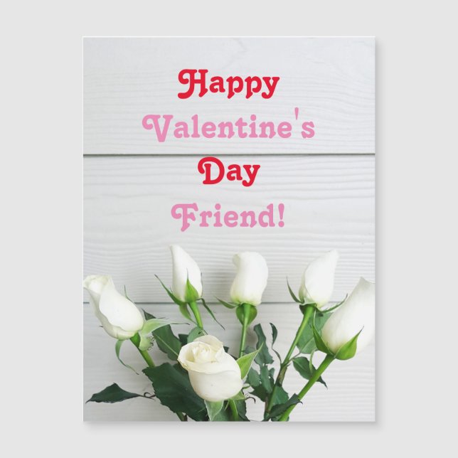 Valentine's Day for Friend Magnetic Greeting Card (Front)