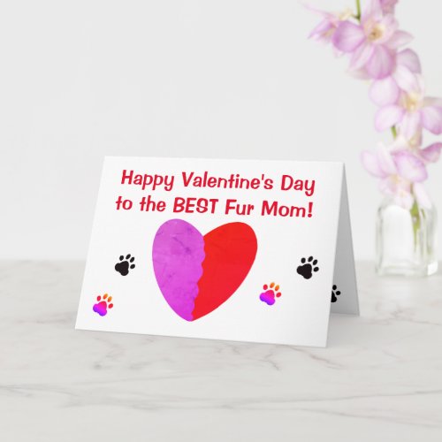 Valentines Day for Fur Mom Greeting Card