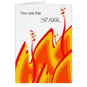 Valentine's Day for Girlfriend You are the SPARK Cards