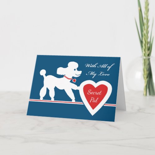 Valentines Day for Secret Pal Cute Poodle Heart Holiday Card
