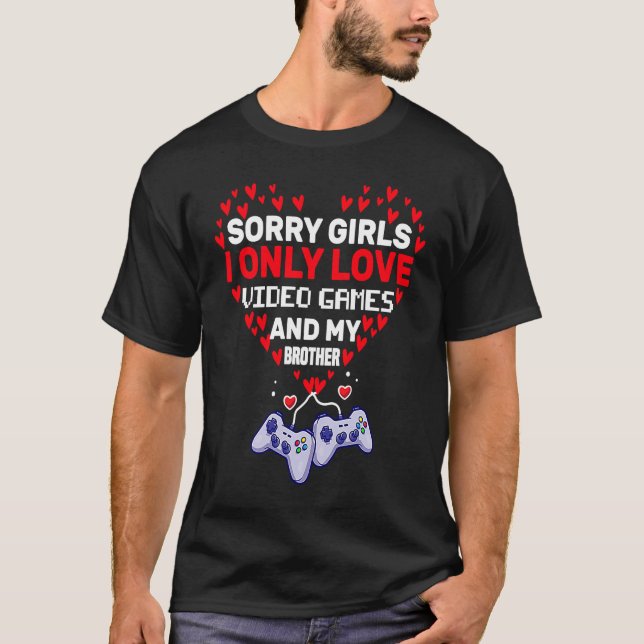 Valentines Day for Video Games  Gamer And Brother  T-Shirt (Front)