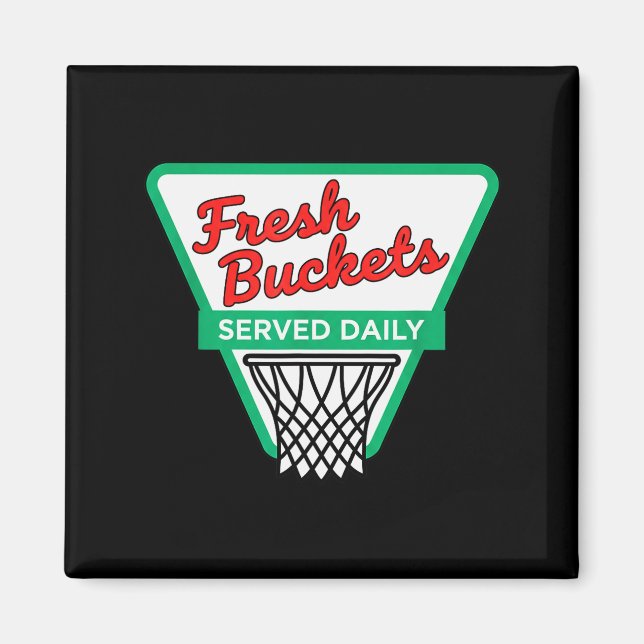 Valentines Day Fresh Buckets Served Daily - Basket Magnet (Front)