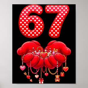 Valentines Day Funny 67 Six Seven Valentine Heart Poster