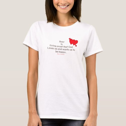 Valentines Day funny beer quote  hearts T_Shirt