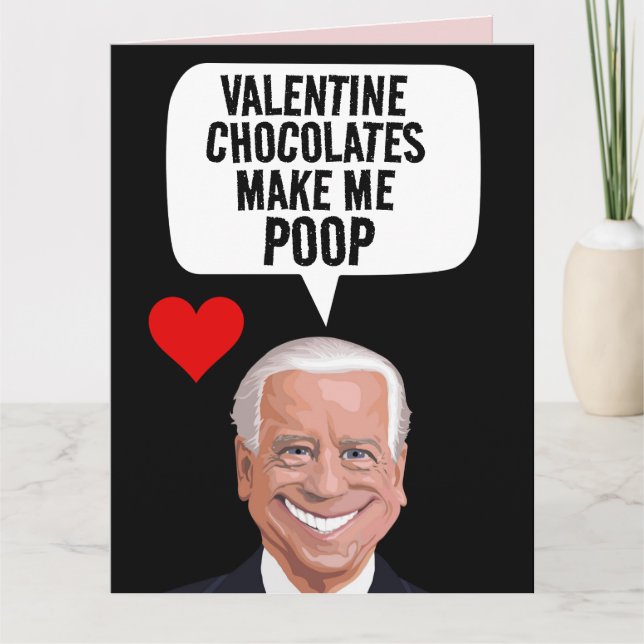 VALENTINE'S DAY FUNNY JOE BIDEN POOP CARD (Front)