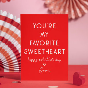 Valentines Day Funny You're My Favorite Sweetheart Holiday Card