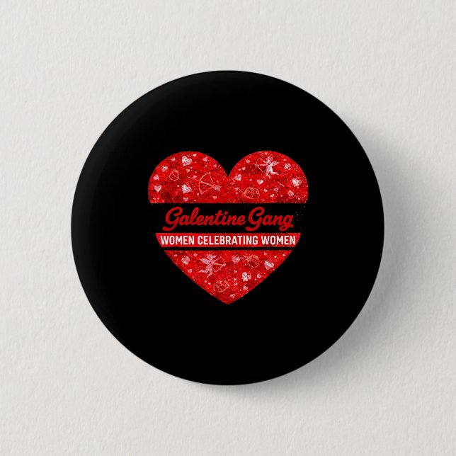 Valentines day galentines gang funny valentine button (Front)