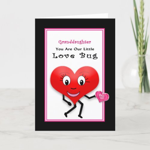 Valentines Day Granddaughter Our Love Bug Card