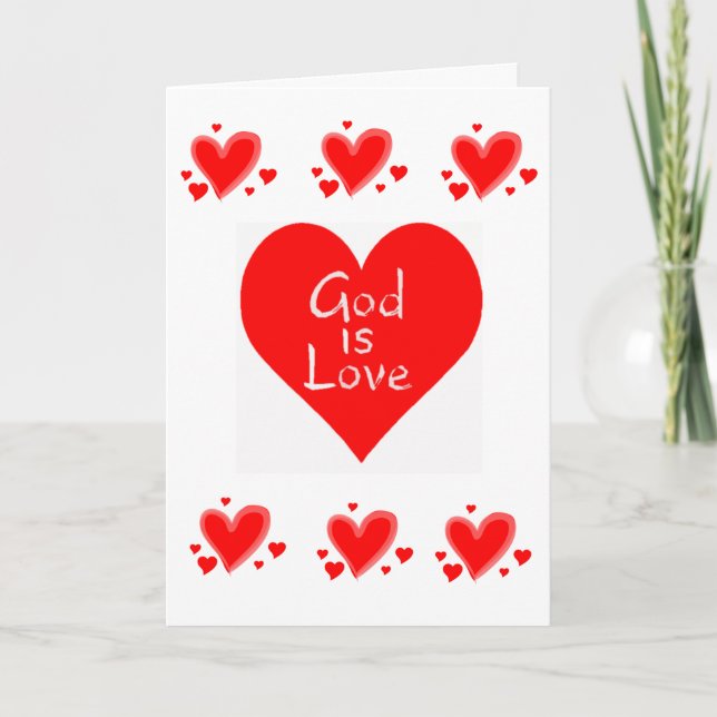 Valentine's Day Greeting Card God is Love (Front)