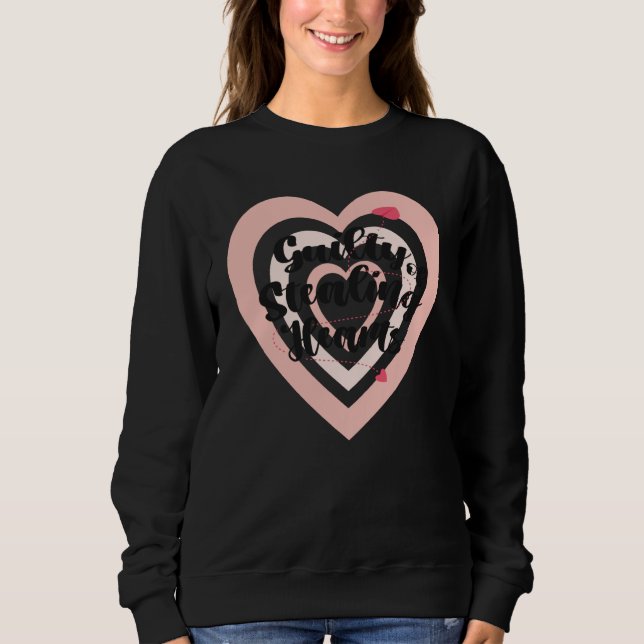 Valentines Day Guilty of Stealing Hearts Sweatshirt (Front)