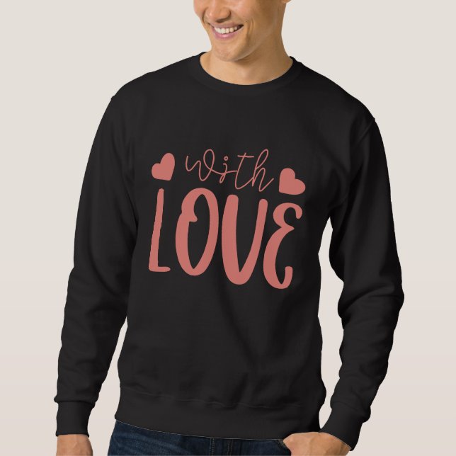Valentine's Day  Happy Valentine's Day Sweatshirt (Front)
