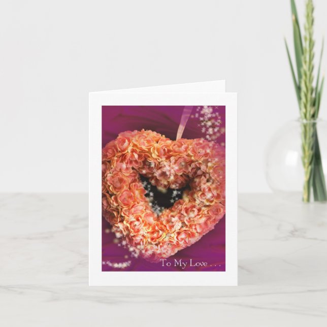 Valentine's Day Heart: To My Love #4 Holiday Card (Front)