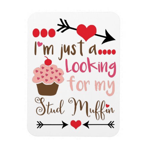 Valentines Day Humor Cupcake Stud Muffin Magnet