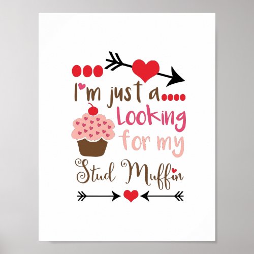 Valentines Day Humor Cupcake Stud Muffin Poster